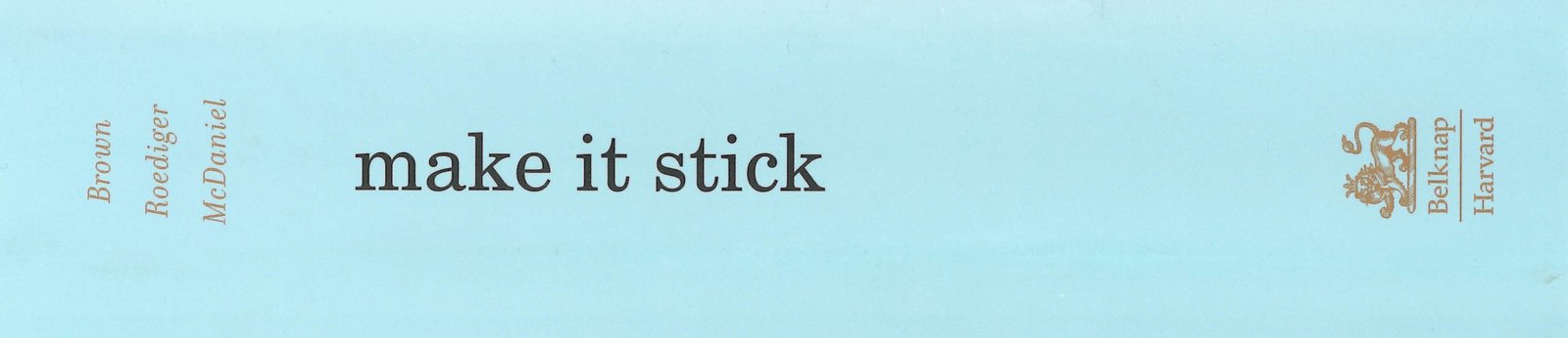 Back of the "Make it stick book"